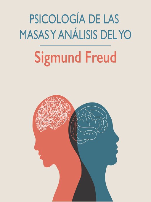 Title details for Psicología de las masas y análisis del Yo by Sigmund Freud - Available
